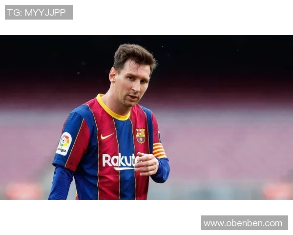 梅西引领足坛新时代 从巴萨传奇到阿根廷英雄的荣耀征程